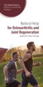 Natural Help for Osteoarthritis and Joint Degeneration - Hyaluronic Acid Therapy