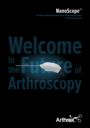 NanoScope™ – The Next Generation Needle Size Arthroscopy System