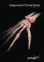 Compression FT Screw System - Hand, Wrist and Elbow