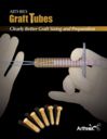 Arthrex Graft Tubes - Clearly Better Graft Sizing and Preparation