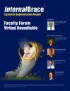 InternalBrace™ Ligament Augmentation Repair - Faculty Forum Virtual Roundtable