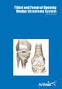 Tibial & Femoral Opening Wedge Osteotomy System