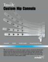 Trim-It™ Custom Hip Cannula