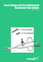 Scarf Clamp and First Metatarsal Osteotomy Saw Guides