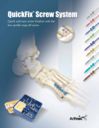 QuickFix™ Screw System - Quick and Easy Screw Fixation with the Low Profile Snap-off Screw