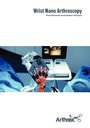 Wrist Nano Arthroscopy