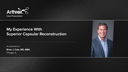 My Experience With Superior Capsular Reconstruction