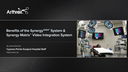 Benefits of the SynergyUHD4™ System & Synergy Matrix™ Video Integration System