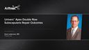 Univers™ Apex Double Row Subscapularis Repair Outcomes